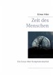 Zeit des Menschen (eBook, ePUB) - Bild 1