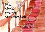 Nie ohne meine Großmutter! (eBook, ePUB)