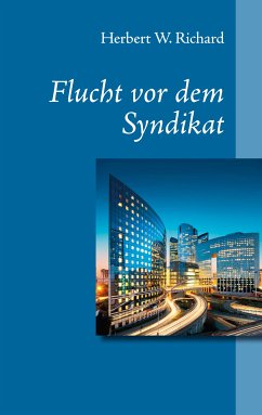 Flucht vor dem Syndikat (eBook, ePUB)