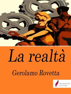 La realtà (eBook, ePUB) - Rovetta, Gerolamo