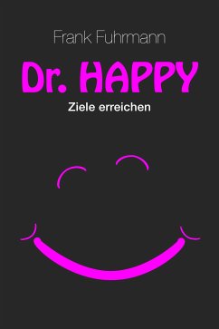 Dr. Happy (eBook, ePUB) - Fuhrmann, Frank