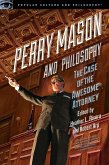 Perry Mason and Philosophy (eBook, ePUB)