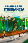 Crianças em Itinerância: Histórias, Culturas e Direitos - Volume 4 (eBook, ePUB)