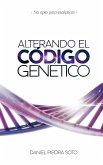 Alterando El Código Genético (eBook, ePUB)