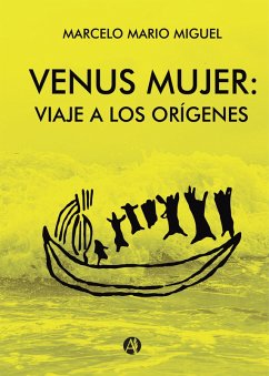 Venus mujer: viaje a los orígenes (eBook, ePUB) - Miguel, Marcelo Mario