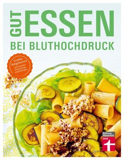 Gut essen bei Bluthochdruck (eBook, ePUB) - Cramm, Dagmar Von; Nolte, Anke