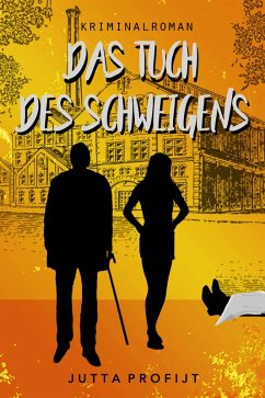 Das Tuch des Schweigens (eBook, ePUB) - Profijt, Jutta