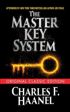 The Master Key System (Original Classic Edition) (eBook, ePUB) - Haanel, Charles F.