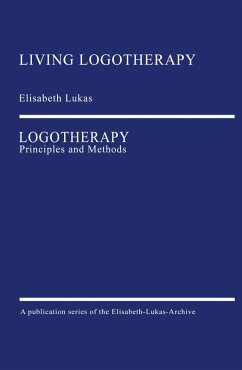 Logotherapy (eBook, ePUB) - Lukas, Elisabeth