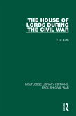 The House of Lords During the Civil War (eBook, PDF)
