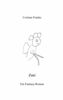 Zani (eBook, ePUB) - Franke, Corinna