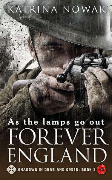 Forever England (Shadows in Drab and Green, #2) (eBook, ePUB) Forever England (Shadows in Drab and Green, #2) (eBook, ePUB)