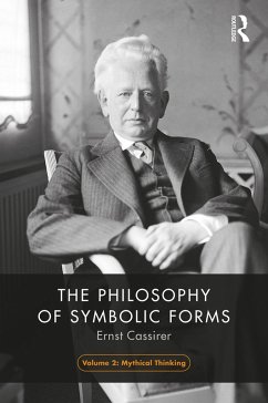 The Philosophy of Symbolic Forms, Volume 2 (eBook, PDF) - Cassirer, Ernst