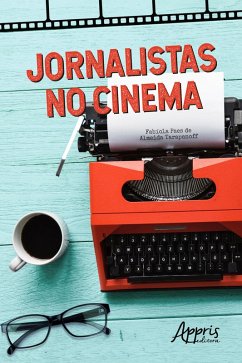 Jornalistas no Cinema (eBook, ePUB) - Tarapanoff, Fabíola Paes de Almeida
