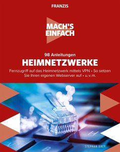 Mach's einfach: 98 Anleitungen Heimnetzwerke (eBook, ePUB) - Brey, Stephan