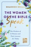 The Women of the Bible Speak (eBook, ePUB)