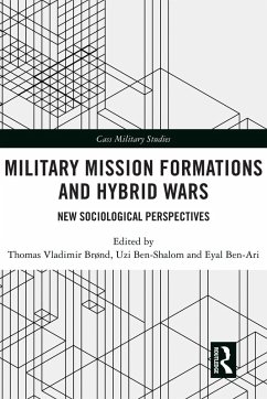 Military Mission Formations and Hybrid Wars (eBook, PDF)