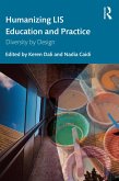 Humanizing LIS Education and Practice (eBook, ePUB)