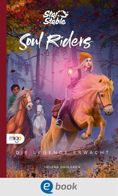 Die Legende erwacht / Star Stable: Soul Riders Bd.2 (eBook, ePUB) - Dahlgren, Helena