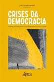 Crises da Democracia: O Papel do Congresso, dos Deputados e dos Partidos (eBook, ePUB)