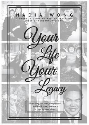Your Life Your Legacy (eBook, ePUB) Your Life Your Legacy (eBook, ePUB)