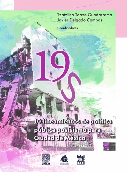 19S.10 lineamientos de política pública postsismo para Ciudad de México (eBook, ePUB)