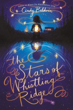 The Stars of Whistling Ridge (eBook, ePUB) - Baldwin, Cindy