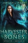 Harvester of Bones (SPECTR Series 3, #4) (eBook, ePUB)