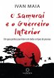 O Samurai e o Guerreiro Interior... - Bild 1