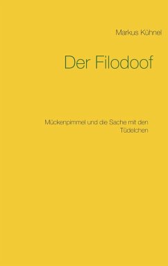 Der Filodoof (eBook, ePUB) - Kühnel, Markus