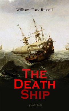 The Death Ship (Vol. 1-3) (eBook, ePUB) - Russell, William Clark