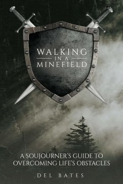 Walking in a Minefield (eBook, ePUB) - Bates, Del