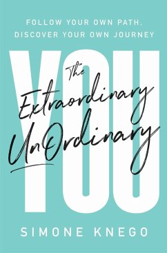 The Extraordinary UnOrdinary You (eBook, ePUB) Cover The Extraordinary UnOrdinary You (eBook, ePUB)