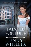 Tainted Fortune (Of Gold & Blood, #7) (eBook, ePUB)
