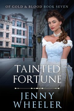 Tainted Fortune (Of Gold & Blood, #7) (eBook, ePUB) - Wheeler, Jenny