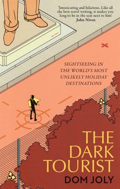 The Dark Tourist (eBook, ePUB) - Joly, Dom