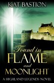 Found in Flame and Moonlight (Highland Legends, #4) (eBook, ePUB)