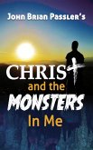 Christ and the Monsters In Me (eBook, ePUB) Christ and the Monsters In Me (eBook, ePUB)