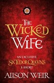 The Wicked Wife (eBook, ePUB)