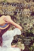 The Weight of Your Heart (The Carnahan Legacy) (eBook, ePUB)