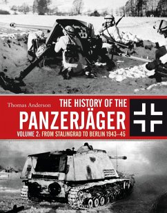 The History of the Panzerjäger (eBook, ePUB) - Anderson, Thomas