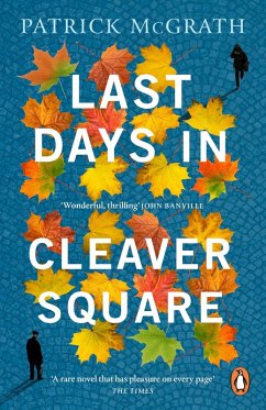 Last Days in Cleaver Square (eBook, ePUB) - McGrath, Patrick