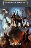The Darkling War (The Wizards of Covington, #1) (eBook, ePUB)
