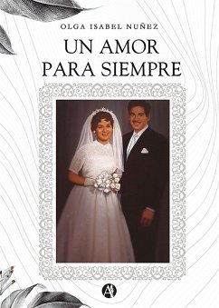 Un amor para siempre (eBook, ePUB) - Nuñez, Olga Isabel