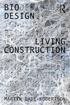 Living Construction (eBook, ePUB) - Dade-Robertson, Martyn