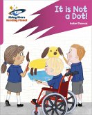 Reading Planet: Rocket Phonics - Target Practice - It is Not a Dot! - Pink A (eBook, ePUB) Reading Planet: Rocket Phonics - Target Practice - It is Not a Dot! - Pink A (eBook, ePUB)