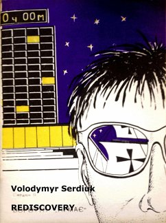 Rediscovery (eBook, ePUB) - Serdiuk, Volodymyr