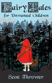 Fairy Tales for Unwanted Children (eBook, ePUB)
