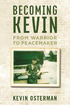 Cover Becoming Kevin: From Warrior to Peacemaker (eBook, ePUB)