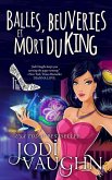 Balles, beuveries et mort du King (The Vampire housewife Series, #3) (eBook, ePUB)